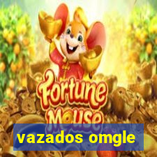 vazados omgle